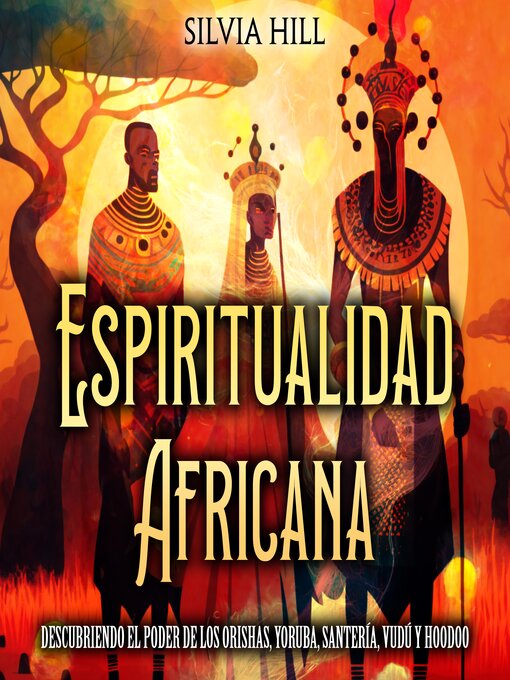 Title details for Espiritualidad africana by Silvia Hill - Available